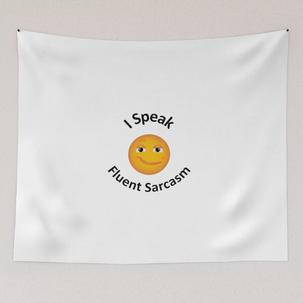 Item preview, I speak fluent sarcasm designed and sold by Monem-RASH.