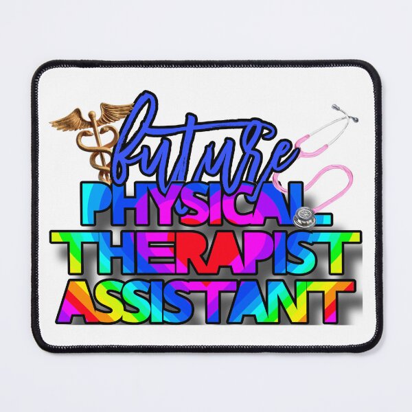 Item preview, Future Physical Therapist Assistant designed and sold by wowwmorgan.