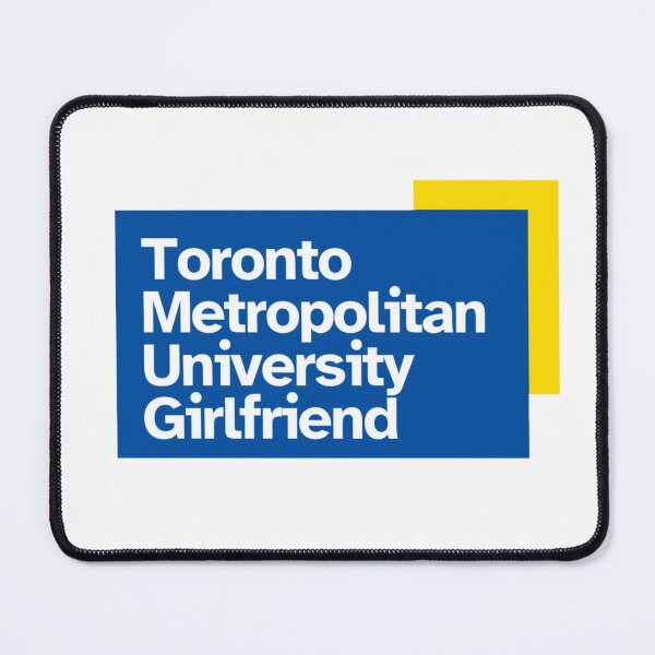 Item preview, Toronto Metropolitan University Girlfriend  designed and sold by stef2311.