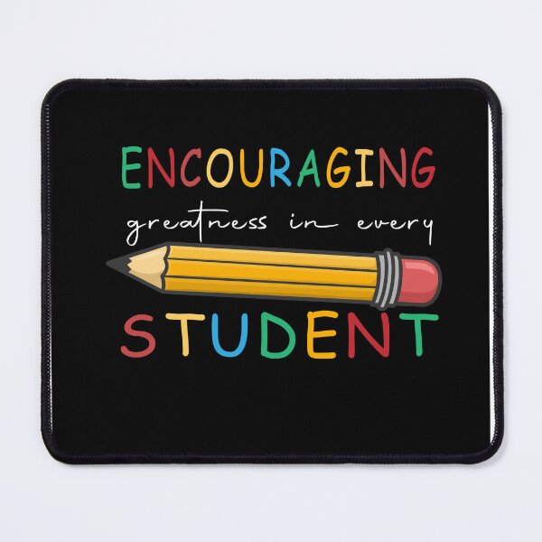 Item preview, Encouraging Greatness: Inspiring Every Student designed and sold by LatoriaStyle.