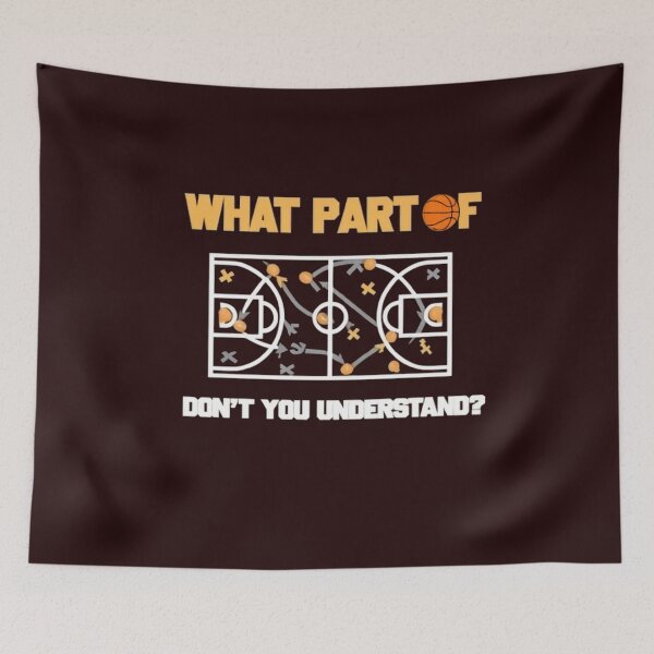 Item preview,  funny quotes basketball,What Part Of Don't You Understand, Funny Basketball player coach teacher college designed and sold by venavar.