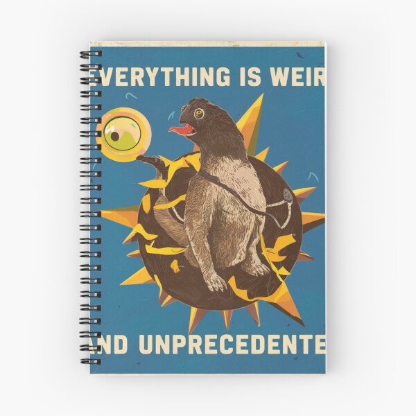 Item preview, Everything is weird and unprecedented 7 designed and sold by PandaFrogArt.
