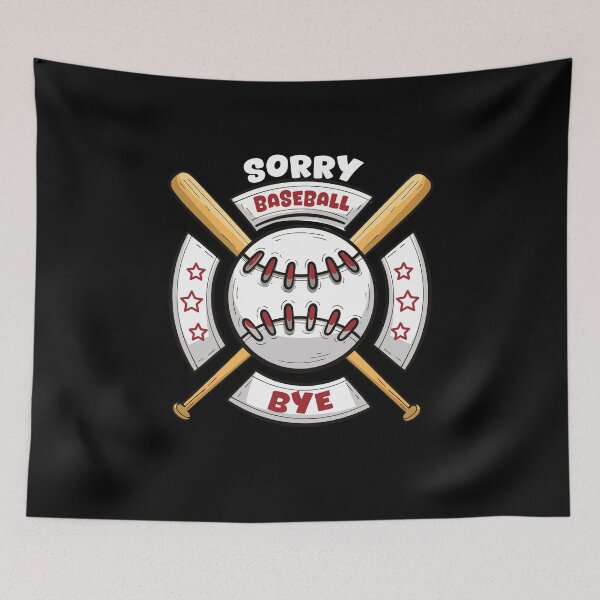 Item preview, Sorry Can't Baseball Bye Shirts Funny Baseball Lovers  designed and sold by Papinour.