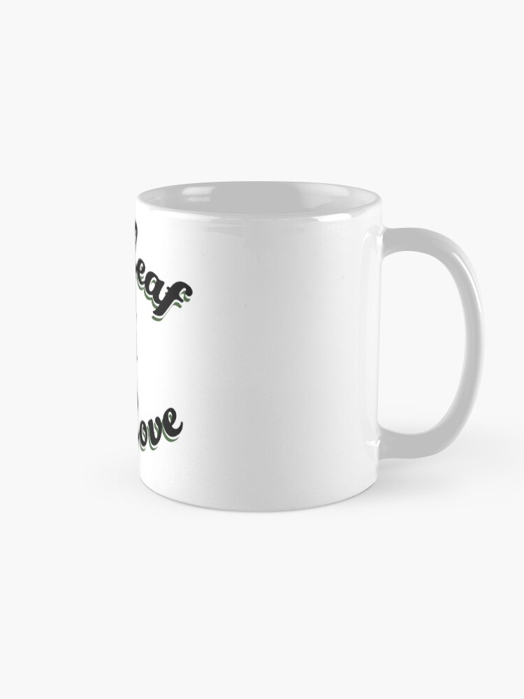 Alternate view of One Leaf One Love Mug