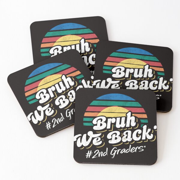 Item preview, Bruh We Back 2nd Graders Back to School Retro Second Grade  designed and sold by Youssef Nassiri.