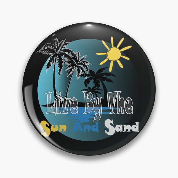 Item preview, Live by the sun and sand designed and sold by Titrt.