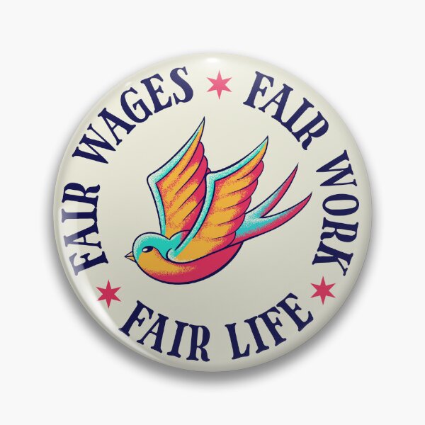 Item preview, Fair Wages Fair Work Fair Life - Swallow Traditional American Flash designed and sold by Picket Club.