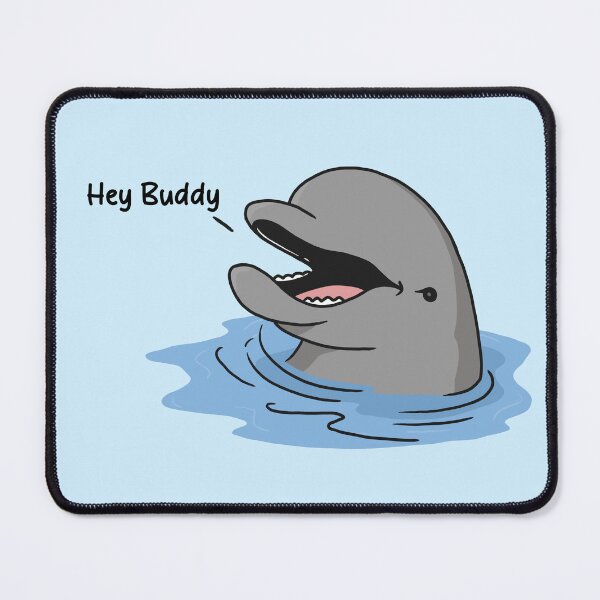 Item preview, Dolphin - Hey Buddy designed and sold by VtopiaStories.