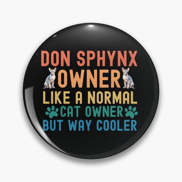 Item preview, Don Sphynx Cat Owner designed and sold by TheAnimalZ00.