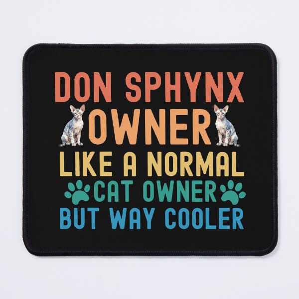 Item preview, Don Sphynx Cat Owner designed and sold by TheAnimalZ00.