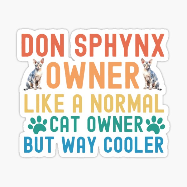 Item preview, Don Sphynx Cat Owner designed and sold by TheAnimalZ00.