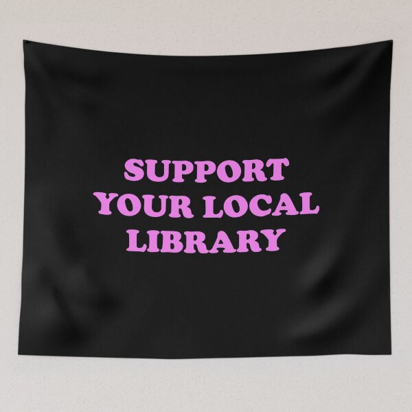 Item preview, Support your local library  designed and sold by Inspirationmotivation.