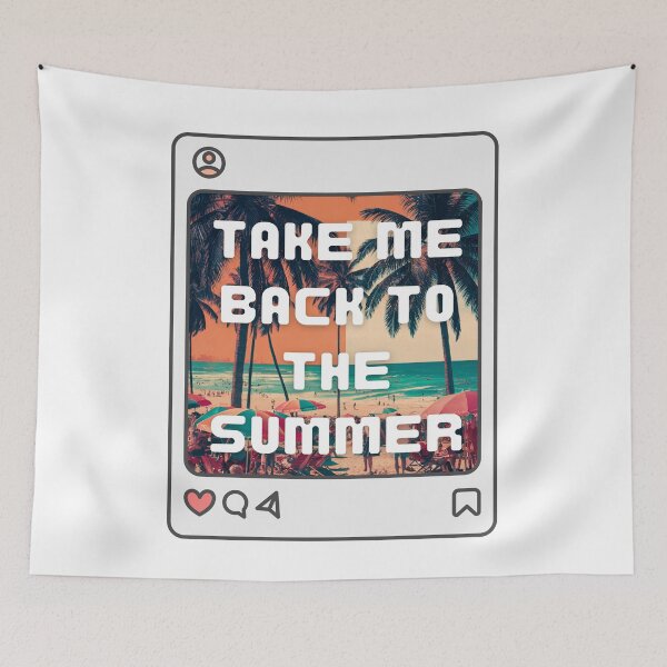 Item preview, Take Me Back To the Summer designed and sold by NSBUBBLEPOD.