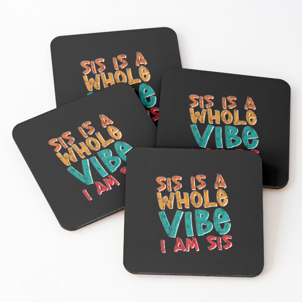 Item preview, Copy of Sis Is A Whole Vibe I Am Sis designed and sold by Beauty2244.