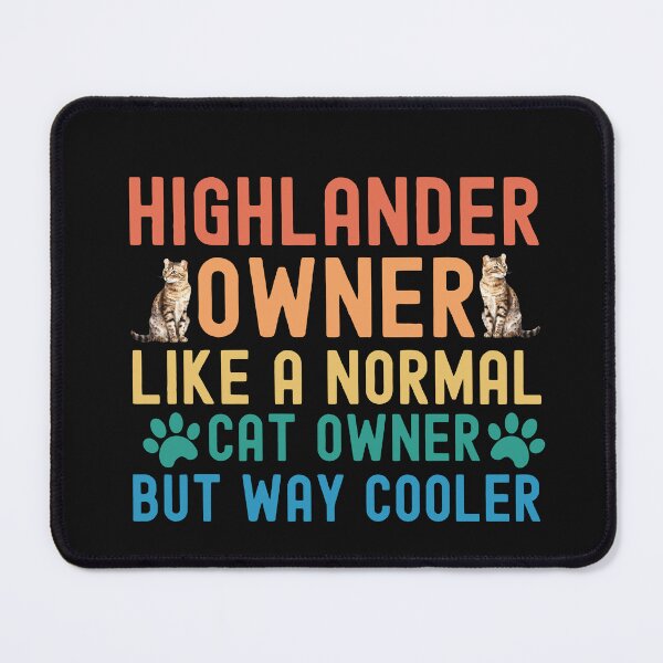 Item preview, Highlander Cat Owner designed and sold by TheAnimalZ00.