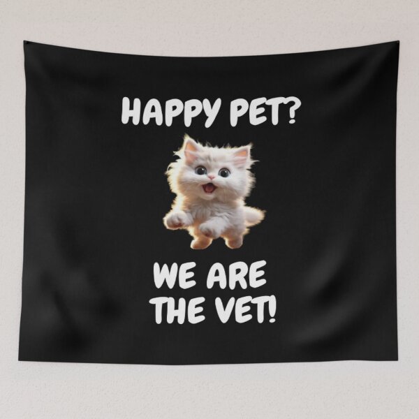 Item preview, happy pet, we are the vet designed and sold by Digital Art and Funny Pets.
