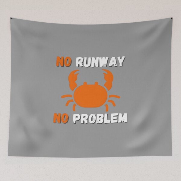 Item preview, No Runway No Problem New designed and sold by WebsterBouchard.