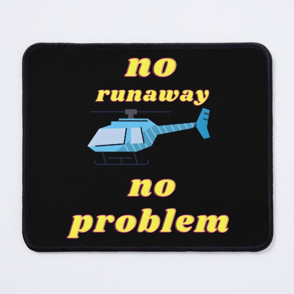 Item preview, No Runway No Problem designed and sold by WebsterBouchard.