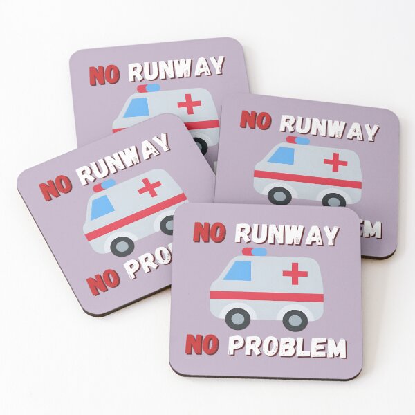 Item preview,  No Runway No Problem Funny Quote Hospital designed and sold by WebsterBouchard.