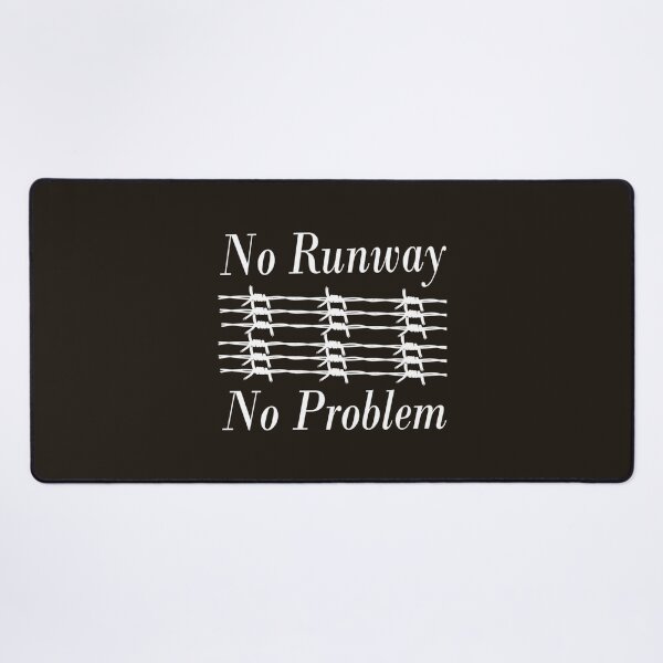 Item preview, No Runway No Problem designed and sold by WebsterBouchard.