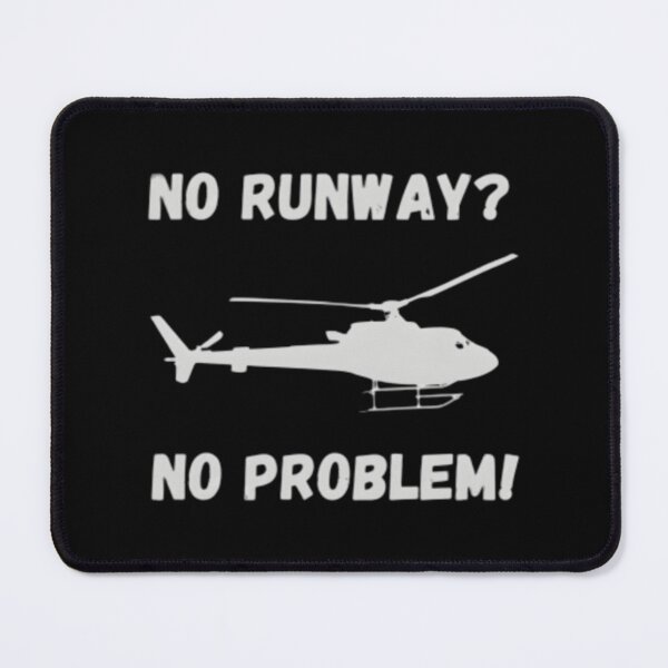 Item preview, No Runway No Problem Funny Helicopter Pilot designed and sold by WebsterBouchard.