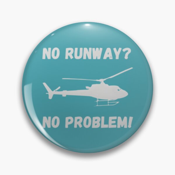 Item preview, No Runway No Problem Funny Helicopter Pilot designed and sold by WebsterBouchard.