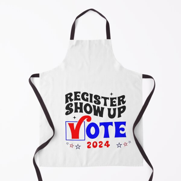 Item preview, Register and Show up to Vote 2024 designed and sold by lindab142.