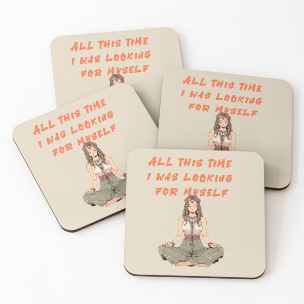 Item preview, All this time I was looking for myself. designed and sold by La Loca.
