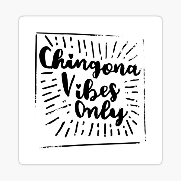 Item preview, Chingona Vibes Only designed and sold by Viridiana Osio Servin.