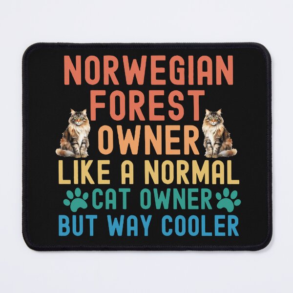 Item preview, Norwegian Forest Cat Owner designed and sold by TheAnimalZ00.