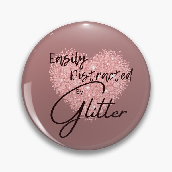 Item preview, Easily distracted by glitter  designed and sold by Ladyrebel8081.
