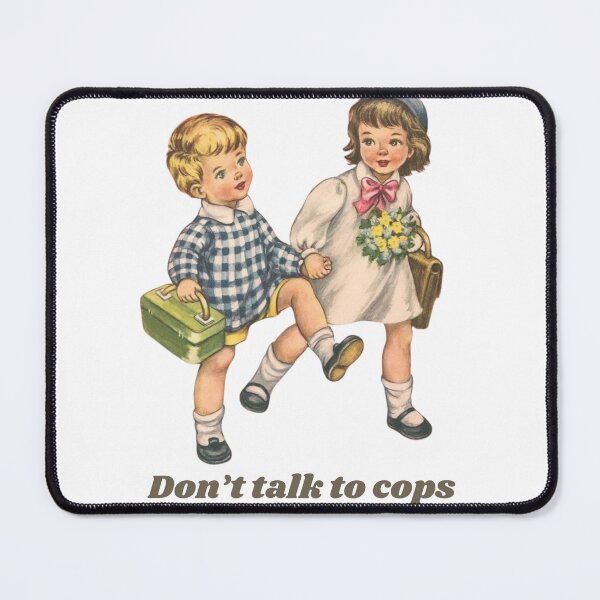 Item preview, Don’t Talk to Cops designed and sold by sternapple.