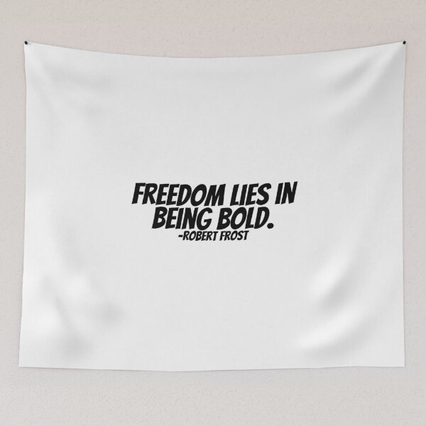 Item preview, Robert Frost - Freedom Lies In Being Bold.  designed and sold by CharmStudio.