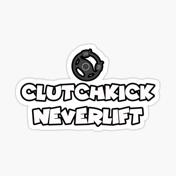 "Clutch Kick" Sticker for Sale by ClutchhKickk Redbubble