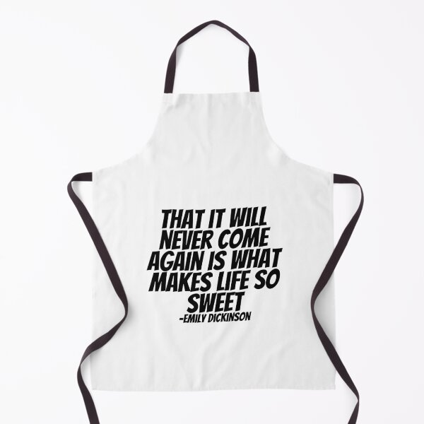 Item preview, Emily Dickinson - That It Will Never Come Again Is What Makes Life So Sweet designed and sold by CharmStudio.