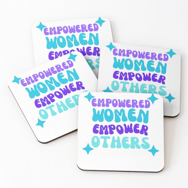 Item preview, Empowered Women Empower Others designed and sold by TShirtCrafters.