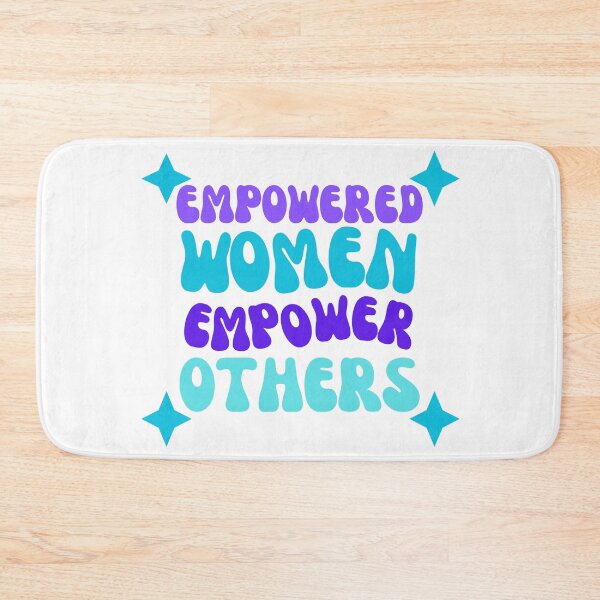 Item preview, Empowered Women Empower Others designed and sold by TShirtCrafters.