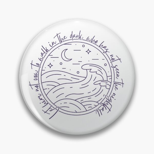 Item preview, vow not to walk in the dark he who has not seen nightfall - lotr quotes - tolkien  designed and sold by erynngalen.