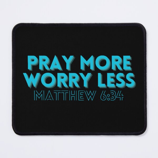 Item preview, Pray More Worry Less,Christian Inspirational ,Christian Woman Design Quote designed and sold by mattlee20.