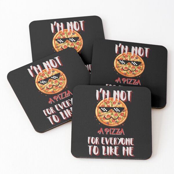 Item preview, I'm not a pizza for everyone to like me designed and sold by YenViolet.