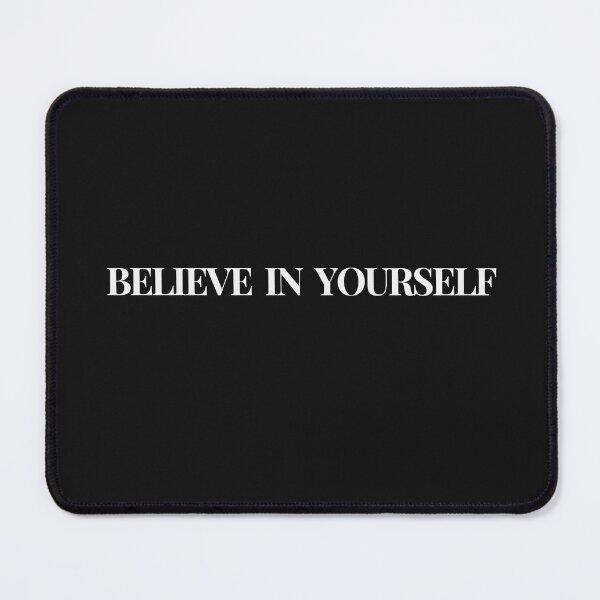 Item preview, Believe in yourself. designed and sold by Flim ZX.