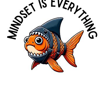 Vorschaubild zum Design Denkweise ist alles Goldfisch Hai Lustige Motivation Big Fish Motivation von dukito