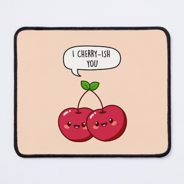 Item preview, I Cherryish You designed and sold by LEFDDesigns.