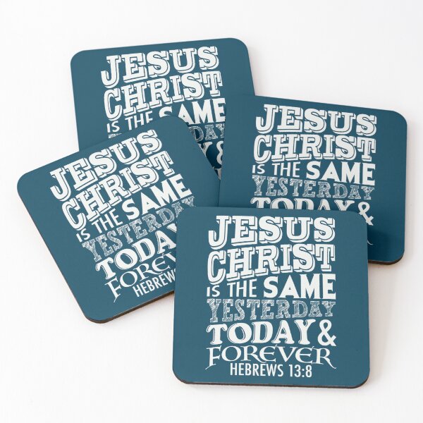 Item preview, Hebrews 138 Jesus Christ Is The Same Yesterday Today And Forever Active  designed and sold by amanthaBurn.
