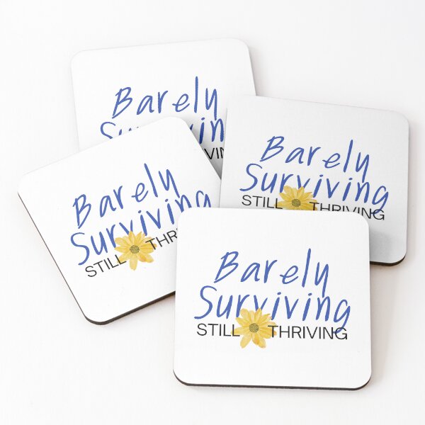 Item preview, Barely Surviving, Still Thriving designed and sold by VOIDOR.