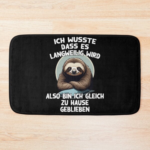 Artikelvorschau, Lustiger Faultier Spruch Es Ist Langweilig Der entworfen und verkauft von LuminOrb.