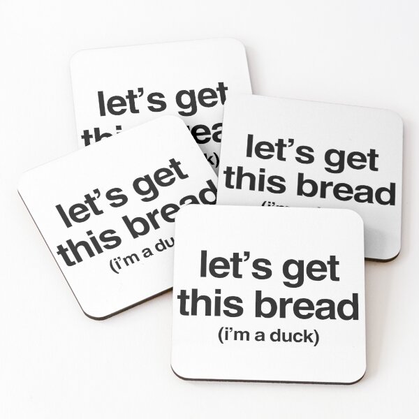 Item preview, lets get this bread (im a duck) designed and sold by p0lk4.