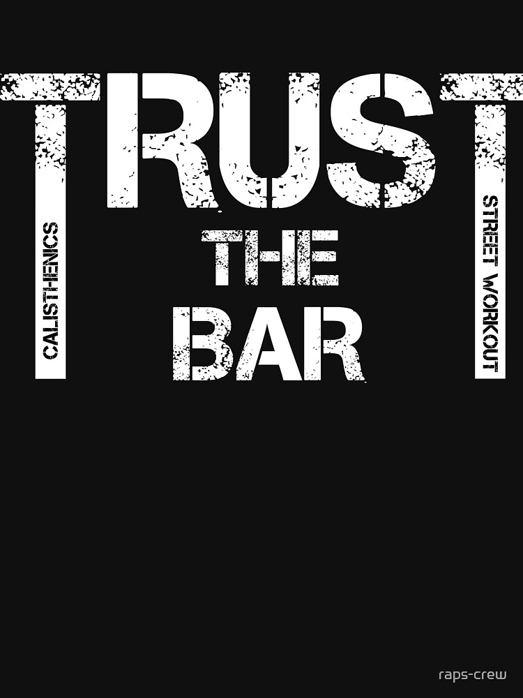 Trust the bar von raps-crew