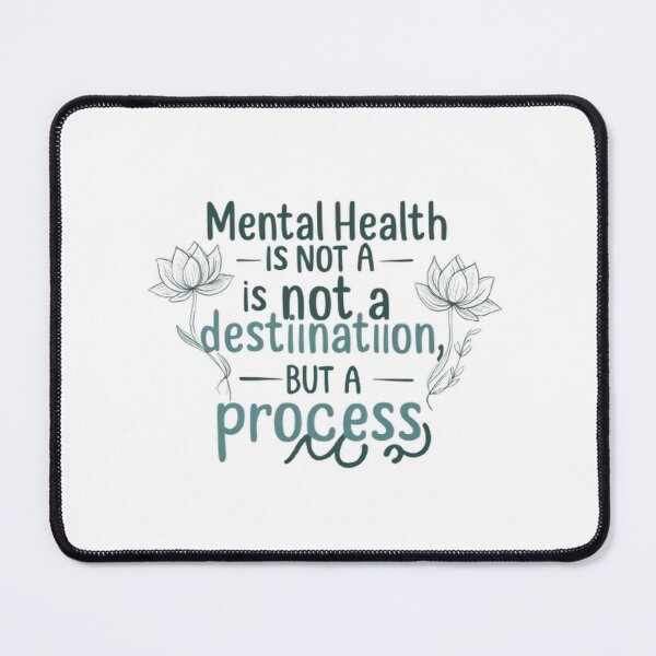 Item preview, Mental Health Is Not A Destination But A Process  designed and sold by Adnandar.