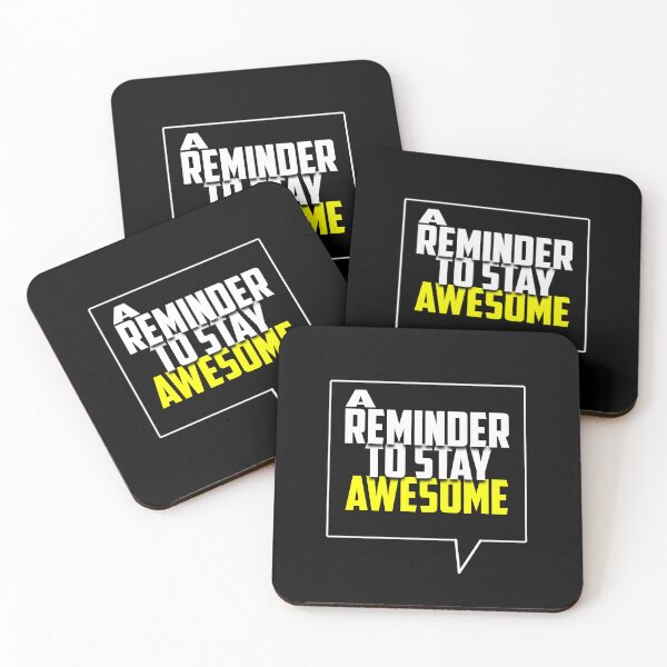 Item preview, A Reminder To Stay Awesome designed and sold by TheFineShirt.